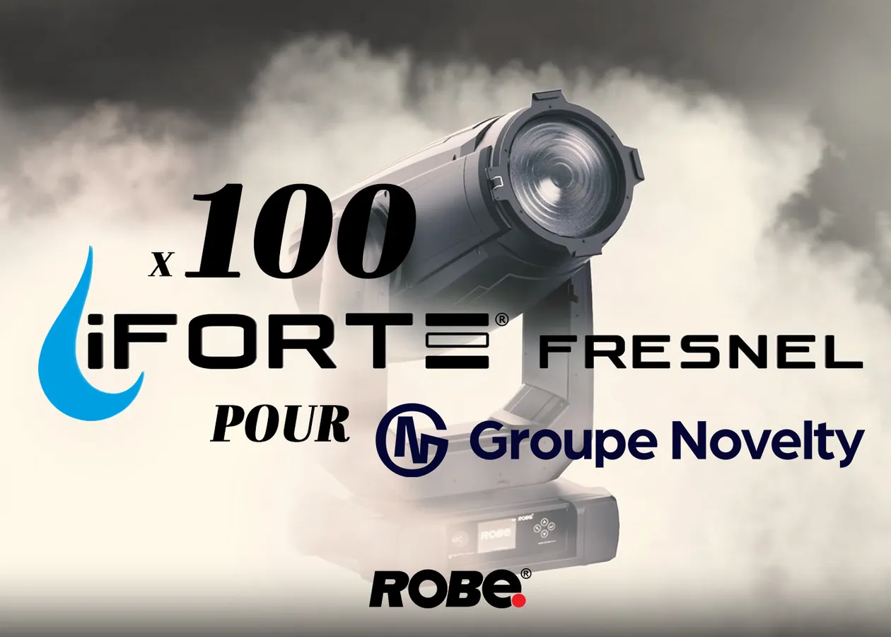 100 Robe iFORTE Fresnel pour Groupe Novelty